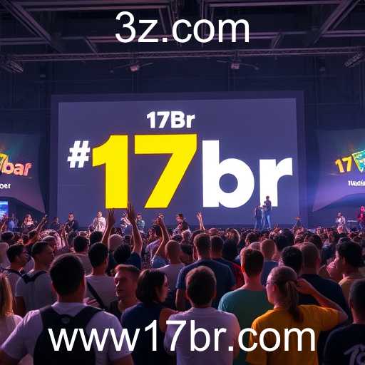 O Impacto Crescente do 17BR no Universo dos Jogos